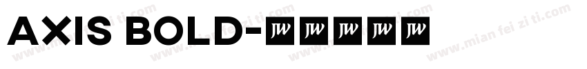 Axis Bold字体转换